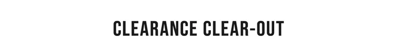 Clearance Clear-Out