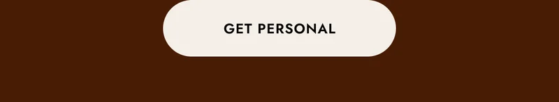get personal