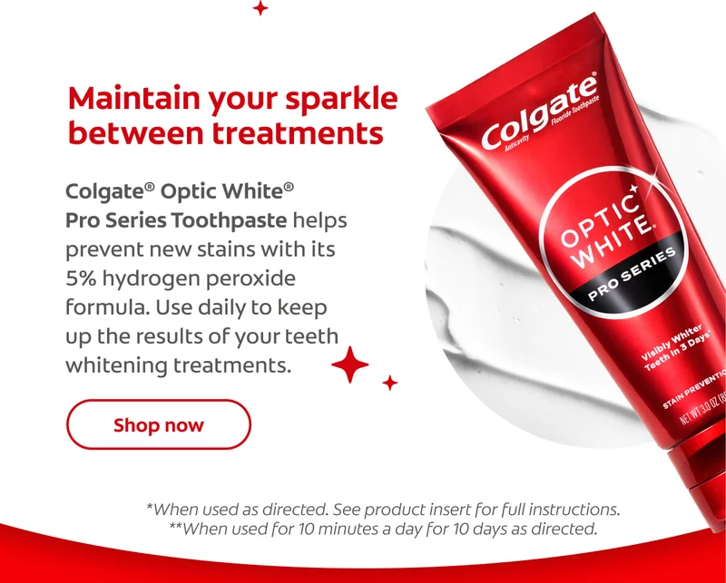 Maintain your sparkle between treatments Colgate® Optic White®  Pro Series Toothpaste helps prevent new stains with its 5% hydrogen peroxide formula. Use daily to keep up the results of your teeth whitening treatments. Click here to shop now *When used as directed. See product insert for full instructions. **When used for 10 minutes a day for 10 days as directed.