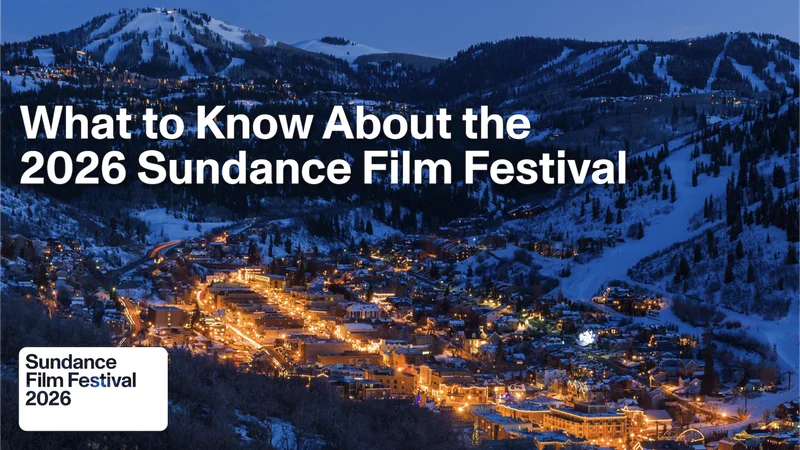 Park City in the winter in the evening. Text on graphic reads: What to Know about the 2026 Sundance Film Festival