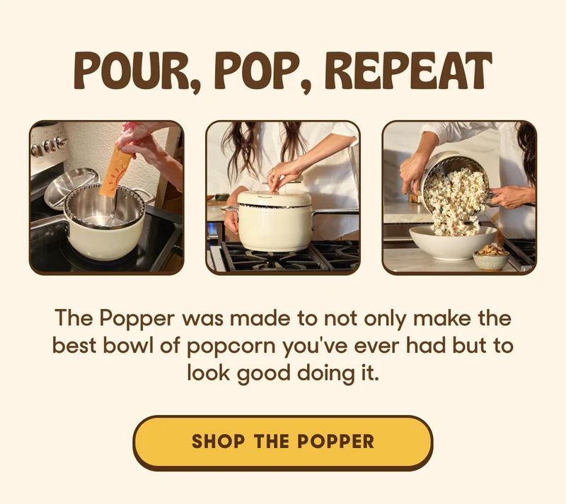 Pour, pop, repeat