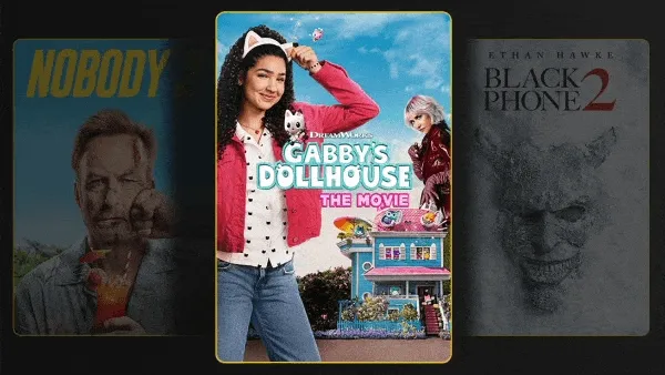 New from Theaters - Gabby's Dollhouse: The Movie | Black Phone 2 | Bugonia | HIM | Nobody 2