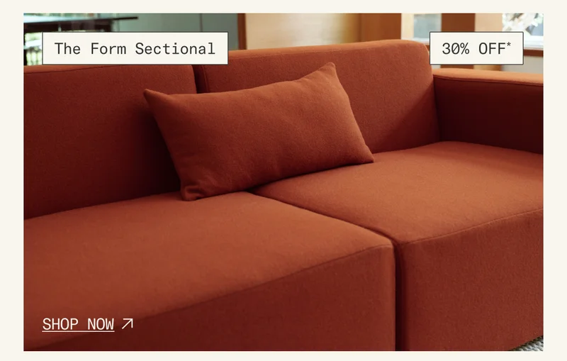 Save 30%* on The Form Sectional