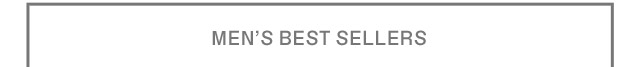 MEN'S BEST SELLERS