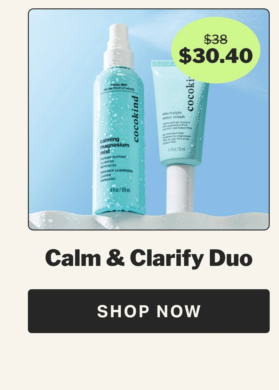 Calm & clarify duo