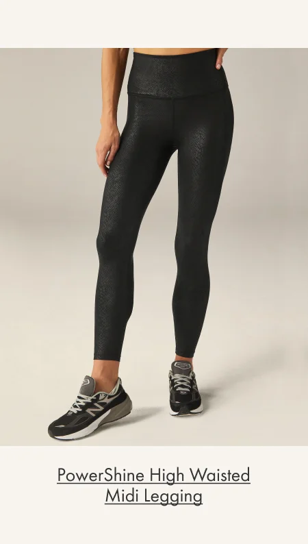 PowerShine High Waisted Midi Legging