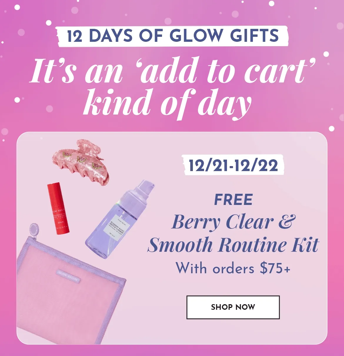 12 Days Of Glow Gifts