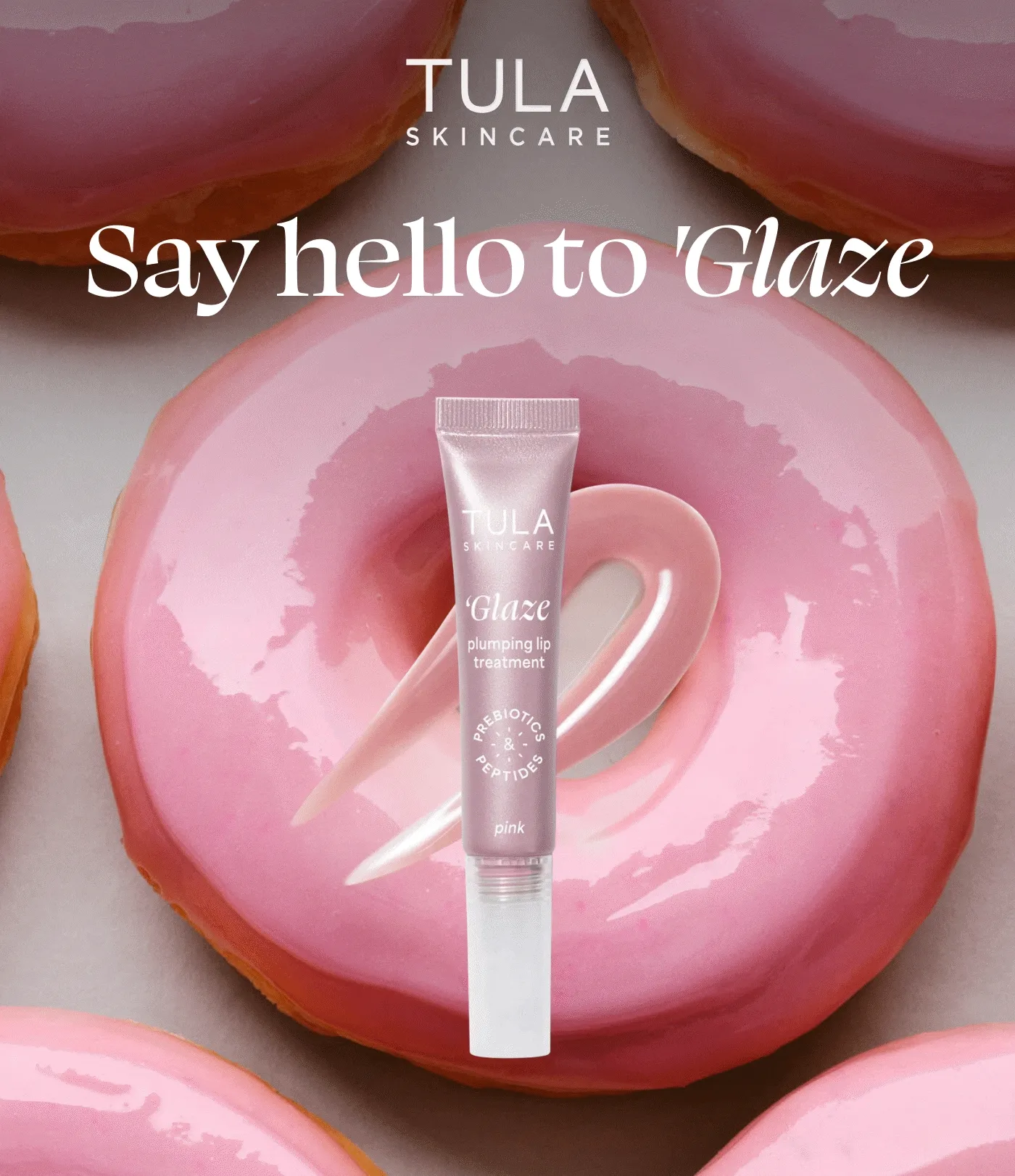 TULA SKINCARE - Say hello to 'Glaze