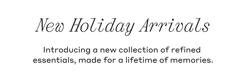 Introducing a collection of refined essentials