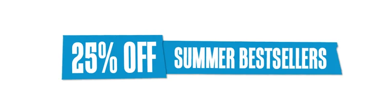 25% Off Summer Bestsellers