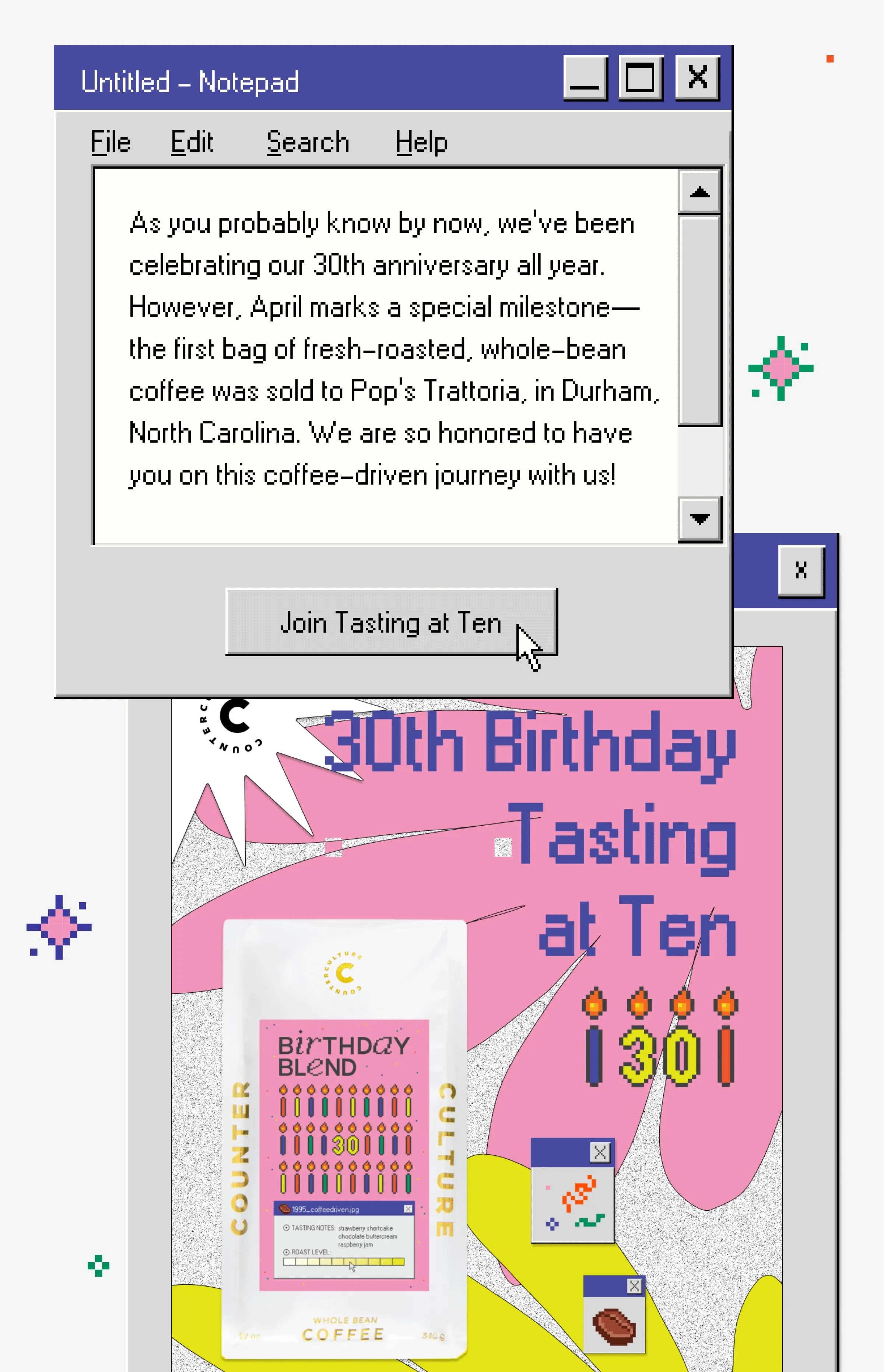 As you probably know by now, we’ve been celebrating our 30th anniversary all year. However, April marks a special milestone—the first bag of fresh-roasted, whole-bean coffee was sold to Pop’s Trattoria, in Durham, North Carolina. We are so honored to have you on this coffee-driven journey with us!