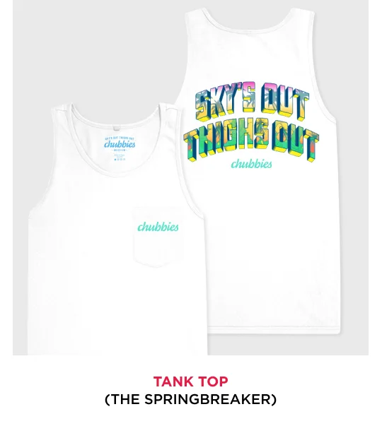 Tank Top: The Springbreaker