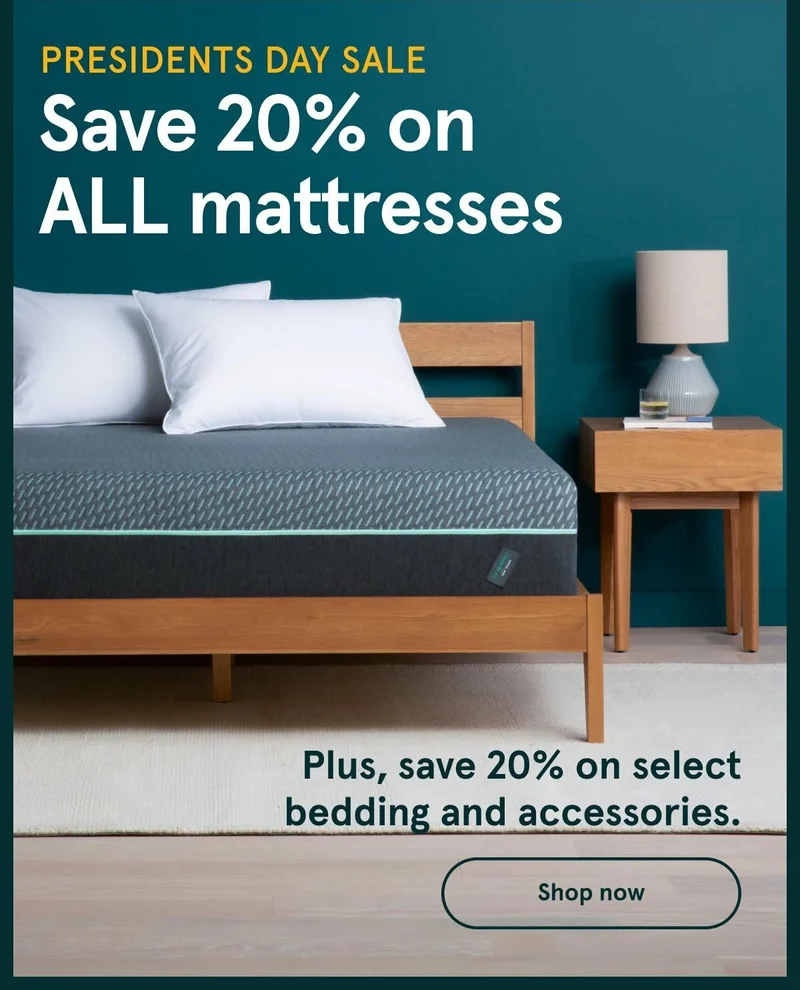 Presidents Day Sale | Save 20% on ALL mattresses | Shop Now