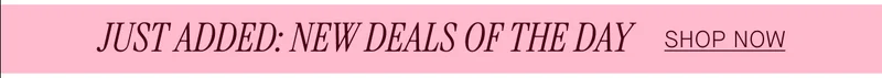 NEW DEALS OF THE DAY