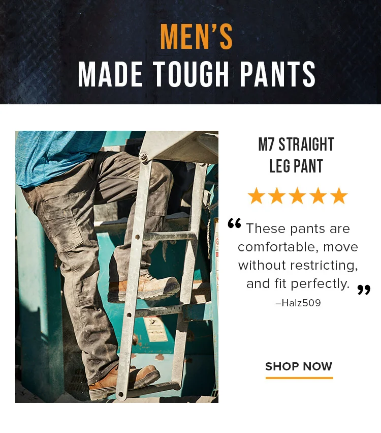 MEN'S MADE TOUGH PANTS | SHOP NOW
