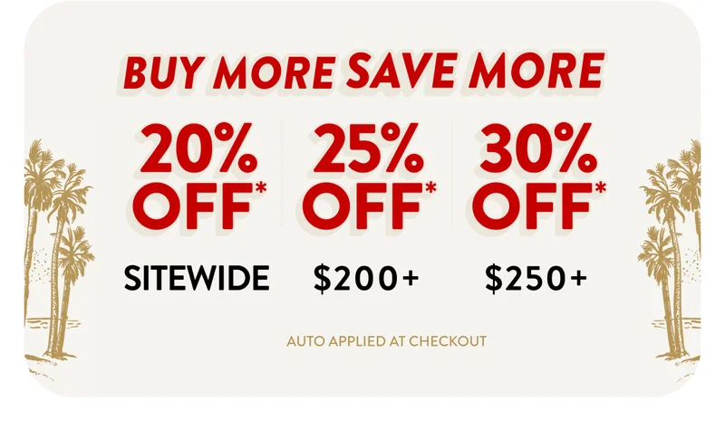 Up to 30% Off Buy More Save More