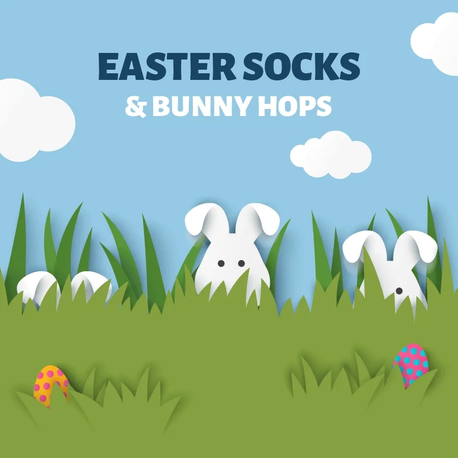 EASTER SOCKS & BUNNY HOPS