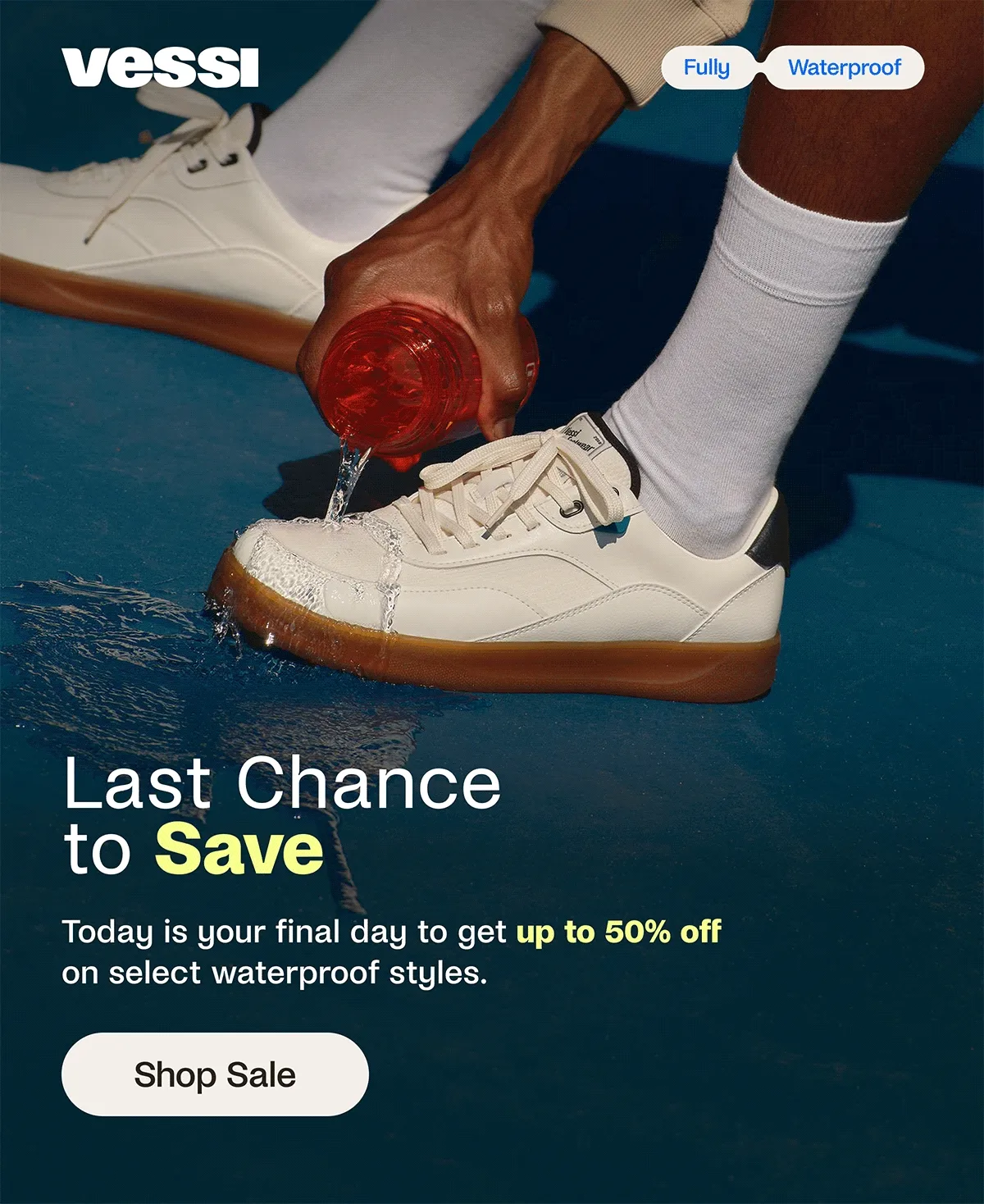 Vessi. Fully Waterproof. Last Chane to Save. Today is your day to get up to 50% on select waterproof styles. Shop Sale