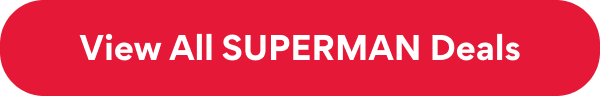 View All SUPERMAN Deals
