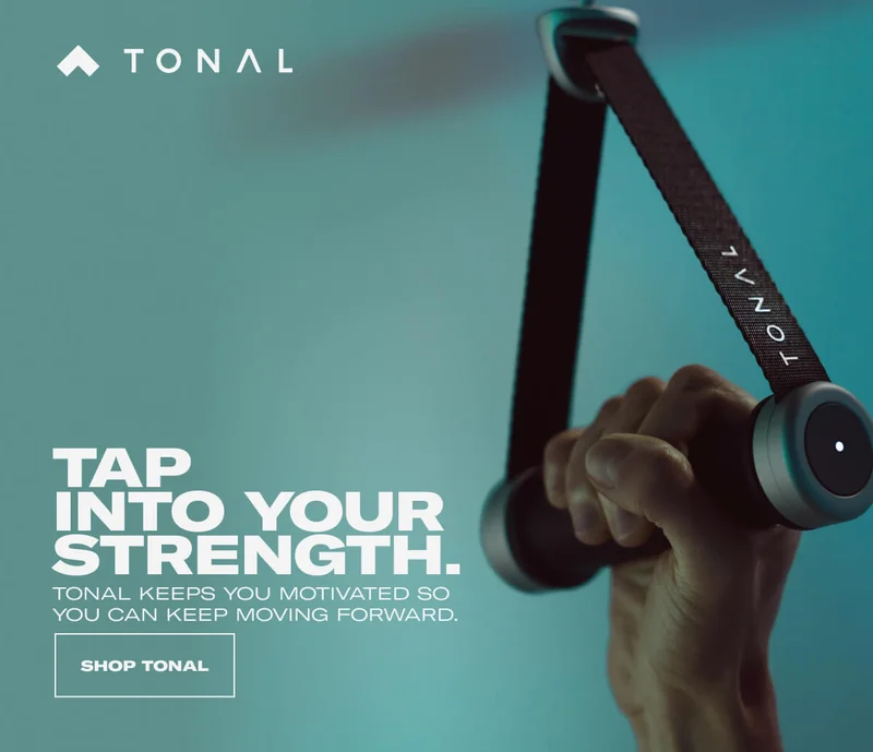 TAP INTO YOUR STRENGTH. TONAL KEEPS YOU MOTIVATED SO YOU CAN KEEP MOVING FORWARD.. CTA: SHOP TONAL