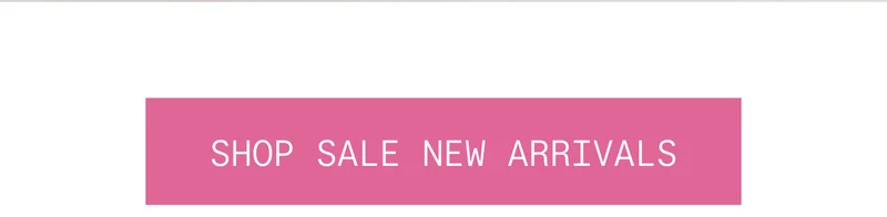 SHOP SALE NEW ARRIVALS