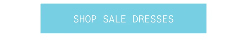 SHOP SALE DRESSES