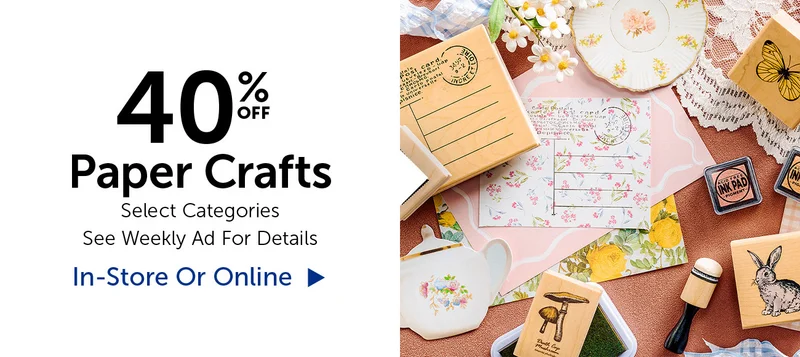 40% Off Paper Crafts - Select Categories