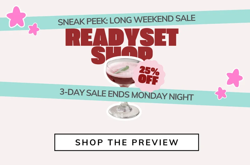 Long Weekend Sale: 25% off first box