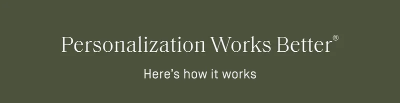 Personalization Works Better