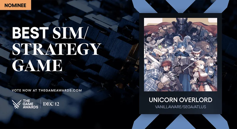 Nominee for best sim/strategy game. Vote now at thegameawards.com. The game awards, Dec 12. Unicorn Overlord. Vanillaware/ SEGA/ ATLUS