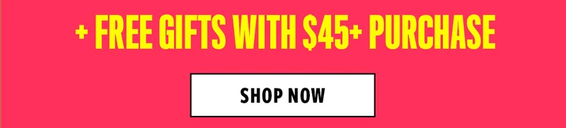 Free gift with $45+ purchase