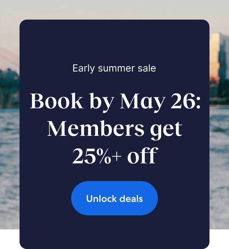 Early summer sale ends soon: Members save 25% or more on select hotels