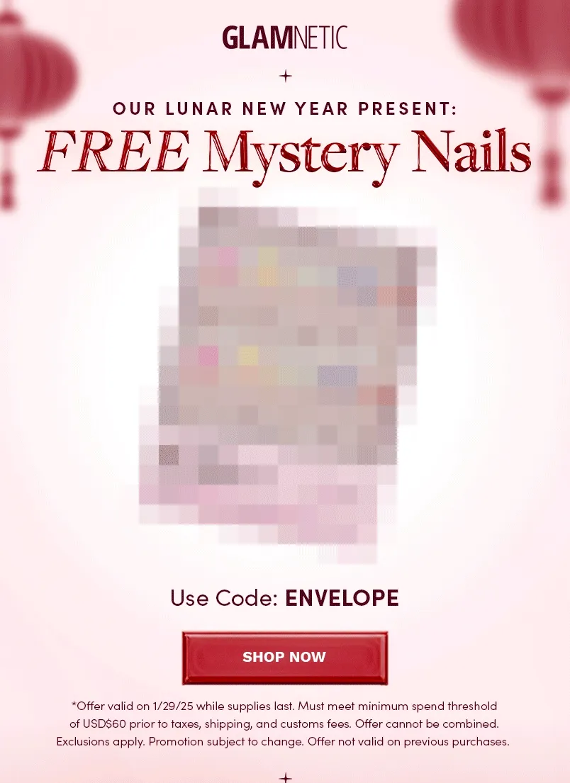 Get Free Mystery Nails with the code ENVELOPE