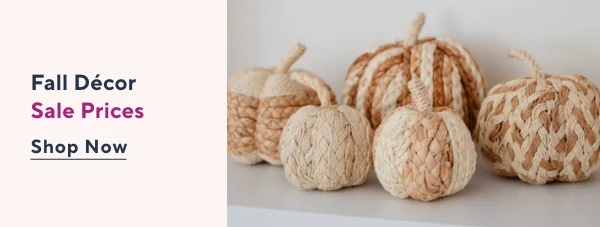 Fall Decor Sale up to 20% Off
