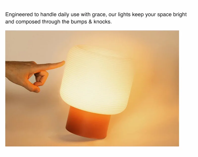 Engineered to handle daily use with grace, our lights keep your space bright and composed through the bumps & knocks.
