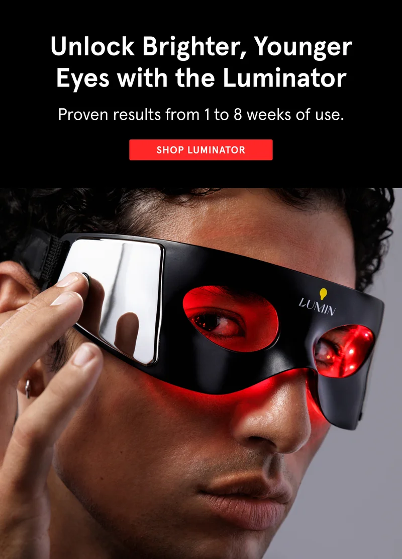 Unlock Brighter, Younger Eyes - Shop Luminator!