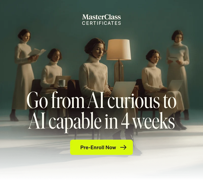 Go from AI curious to AI capable in 4 weeks - Pre-Enroll Now