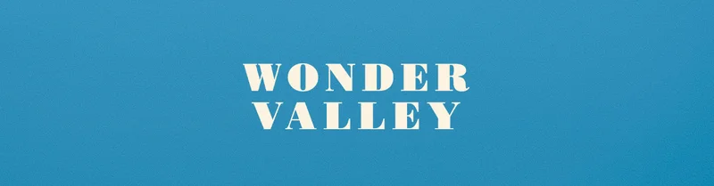 WONDER VALLEY