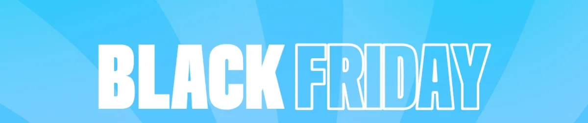 SHOP BLACK FRIDAY DEALS