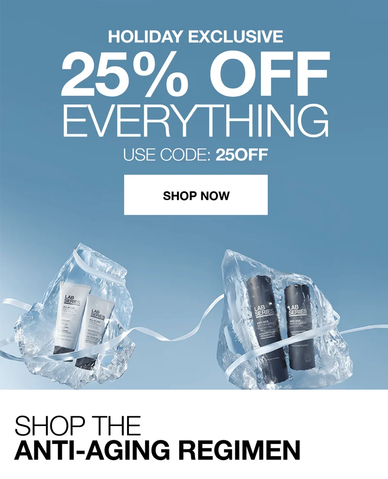 HOLIDAY EXCLUSIVE | 25% OFF EVERYTHING | USECODE: discount code | SHOP NOW | SHOP THE ANTI-AGING REGIMEN