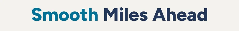 Smooth Miles Ahead