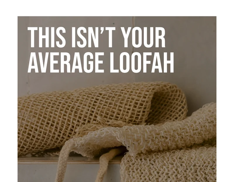 this isn't your average loofah
