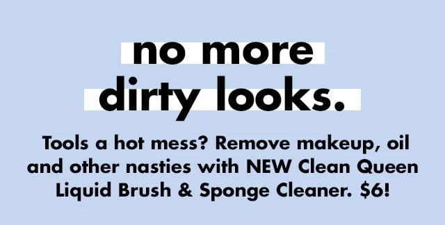 no more dirty looks