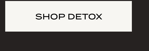 SHOP DETOX