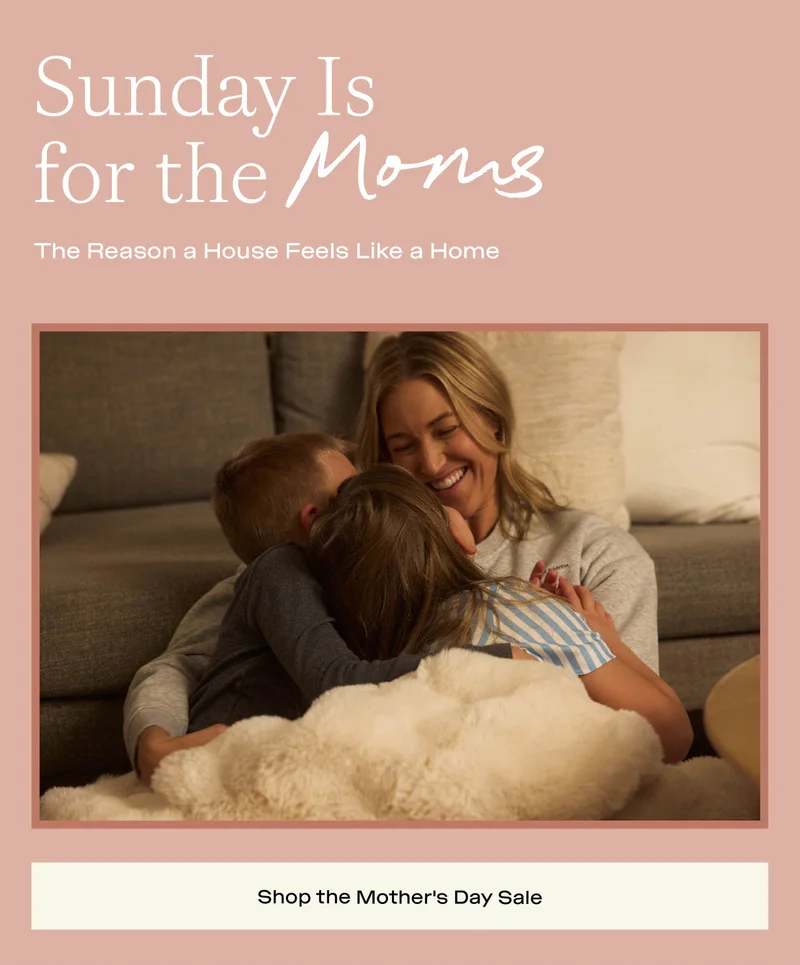 Shop The Mother's Day Sale