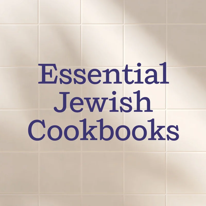 Essential Jewish Cookbooks
