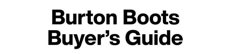 Burton Boots Buyer's Guide