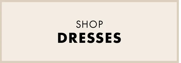 Shop Dresses