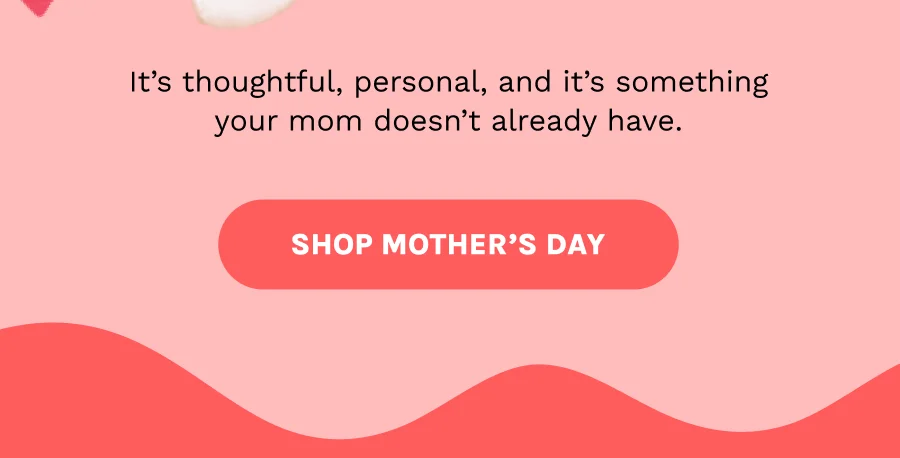Shop Mother's Day