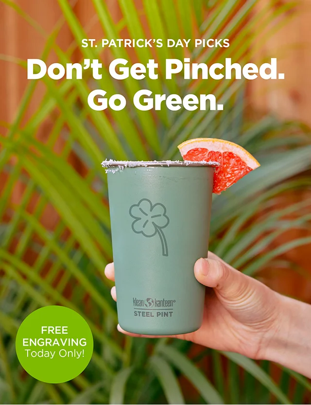 Don't Get Pinched. Go Green.